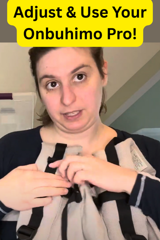 The Onbuhimo Pro is here! How to size, adjust, and use the Onbuhimo PRO