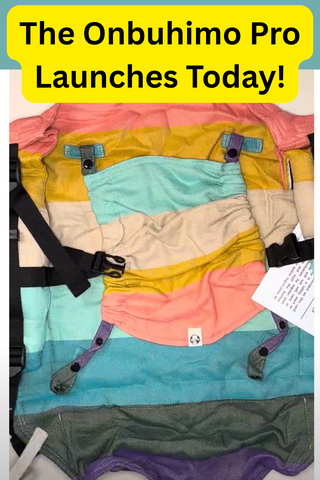 The new Onbuhimo PRO Launches Today!